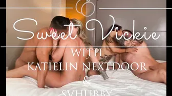 Hot Content Featuring KatieLin_NextDoor in Sweet Vickie