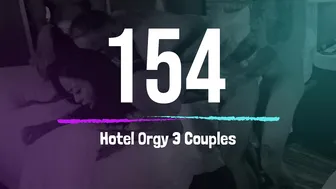 KatieLin_NextDoor, Three Swinger Couple Hotel Room Orgy - Uncensored Video