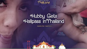 Hubby Gets a Hall Pass In Thailand Starring KatieLin_NextDoor - Intimate Moments